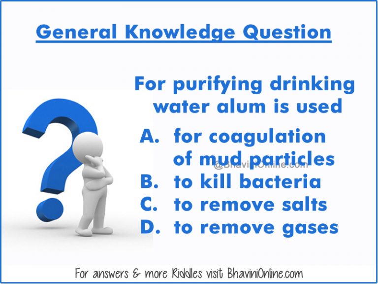 General Knowledge For Purifying Drinking Water Alum Is Used For