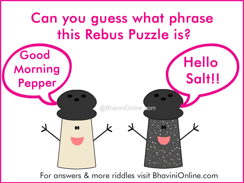 Rebus Riddle: What Phrase Is Hinted by The Picture? | BhaviniOnline.com