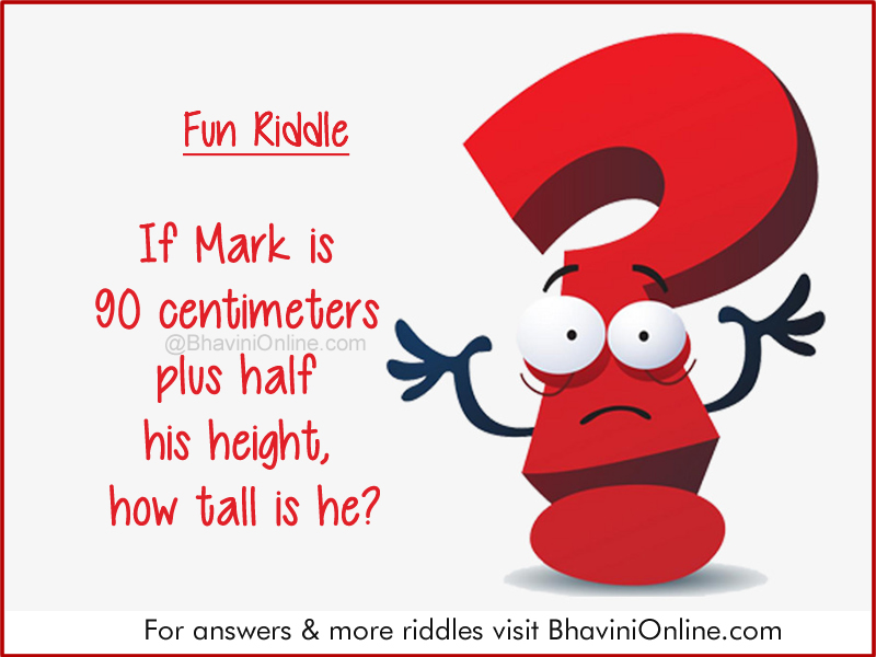 Fun Riddles for Kids: How Tall is Mark? | BhaviniOnline.com